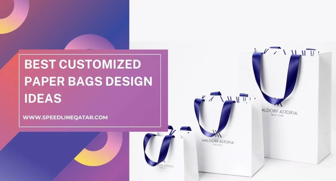 Best Customized Paper Bags Design ideas