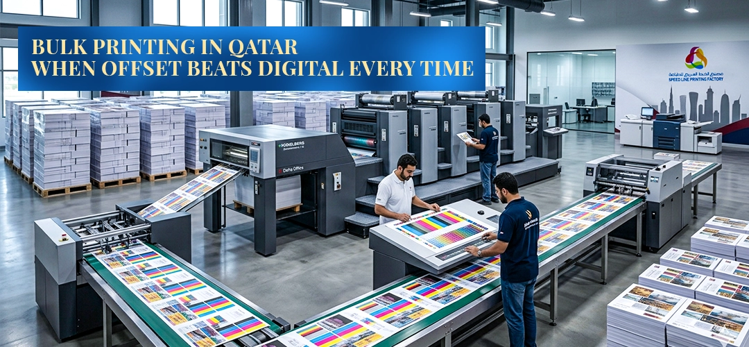 Bulk Printing in Qatar When Offset Beats Digital Every Time copy
