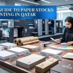The Ultimate Guide to Paper Stocks for Offset Printing in Qatar copy