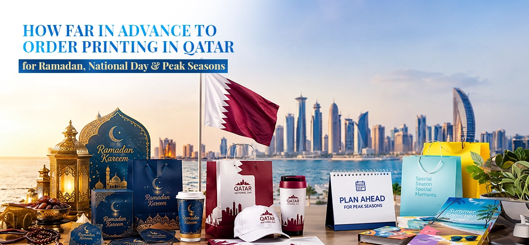 How Far in Advance to Order Printing in Qatar copy